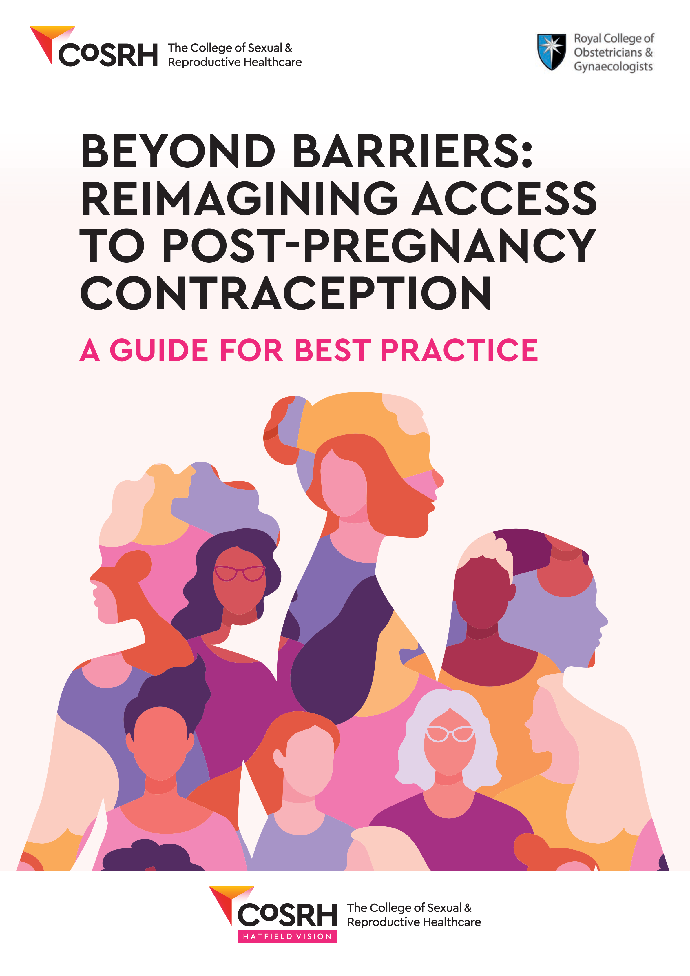 Guide to best practice - Beyond Barriers: Reimagining access to post-pregnancy contraception; A guide for best practice